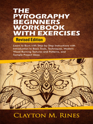 cover image of The Pyrography Beginners Workbook with Exercises Revised Edition